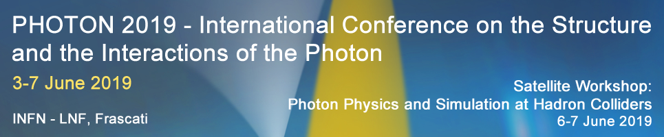 PHOTON 2019  -  International Conference on the Structure and the Interactions of the Photon. Satellite Workshop: Photon Physics and Simulation at Hadron Colliders.