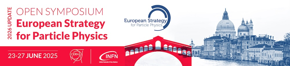 Open Symposium on the  European Strategy for Particle Physics