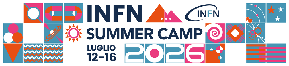 INFN STEAM Summer Camp 2026 - 12-16 luglio 2026