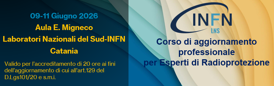 Corso di Formazione Nazionale "Esperti di radioprotezione INFN "