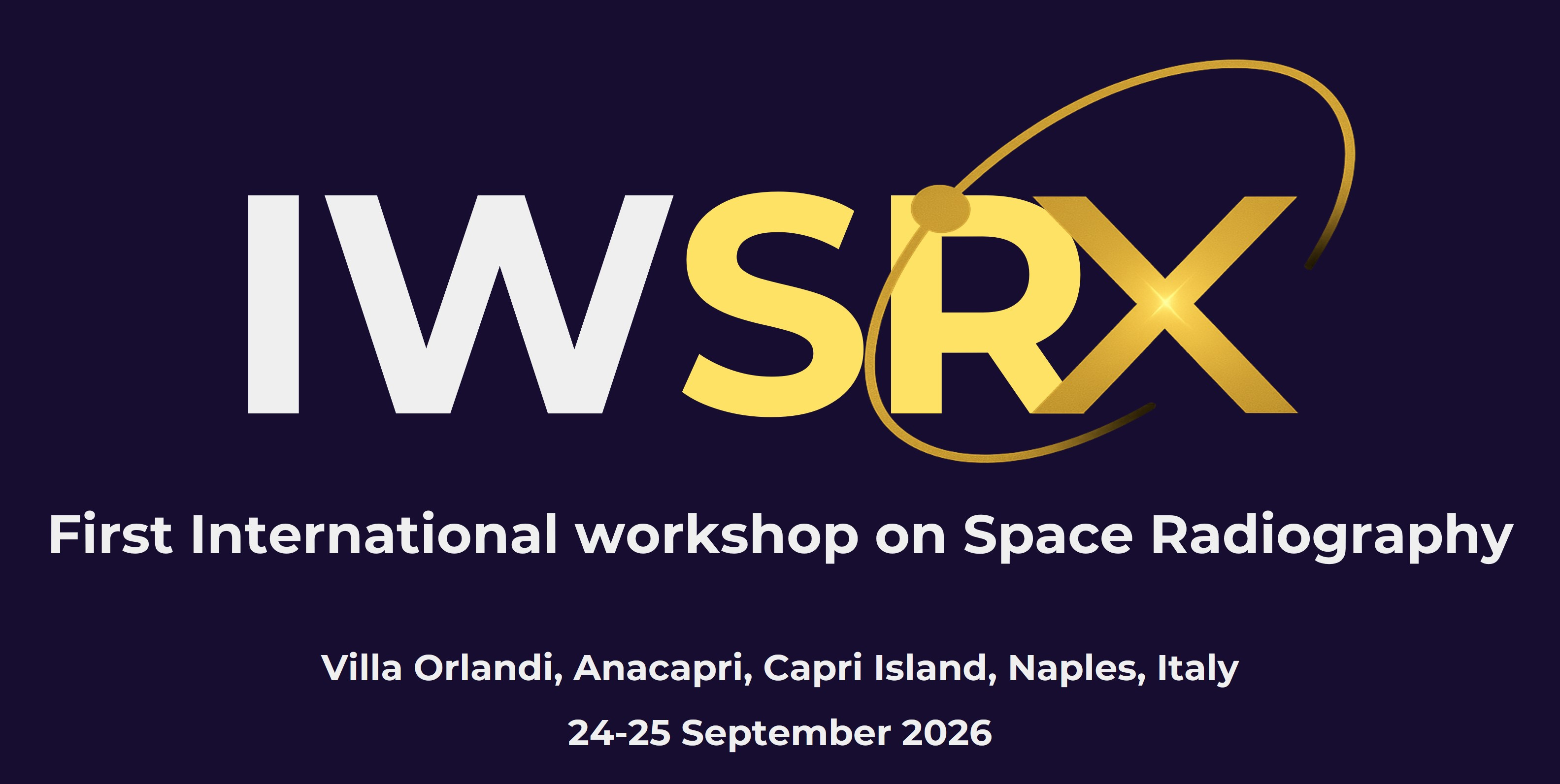 First International Workshop on Space Radiography (IWSRX 2026)