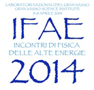 IFAE 2014 - Incontri di Fisica delle Alte Energie