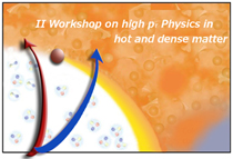 2nd Workshop on High pT Physics in Hot and Dense Matter